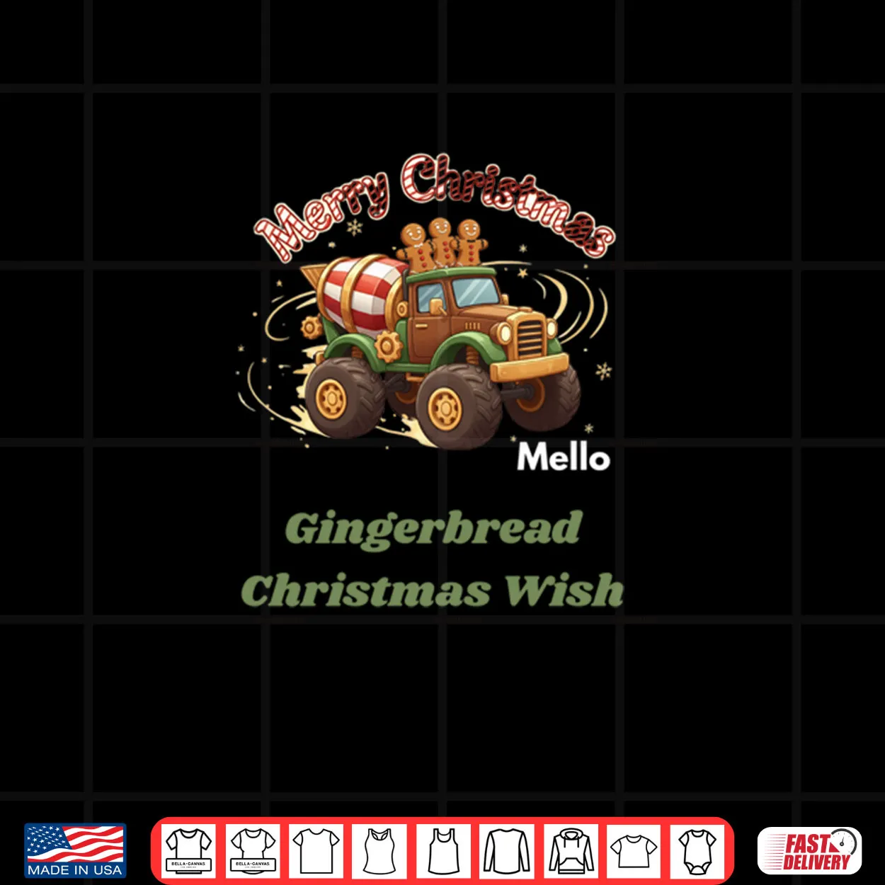 Merry Christmas Cute Gingerbread Mello Mixer Truck Shirt Merry Christmas Cute Gingerbread Mello Mixer Truck Shirt