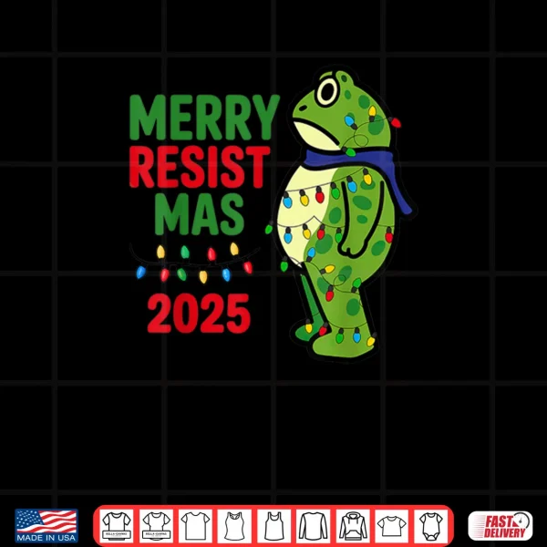 Merry Resistmas 2025 Portland Frog Resist Christmas Shirt 3 Design Merry Resistmas 2025 Portland Frog Resist Christmas Shirt