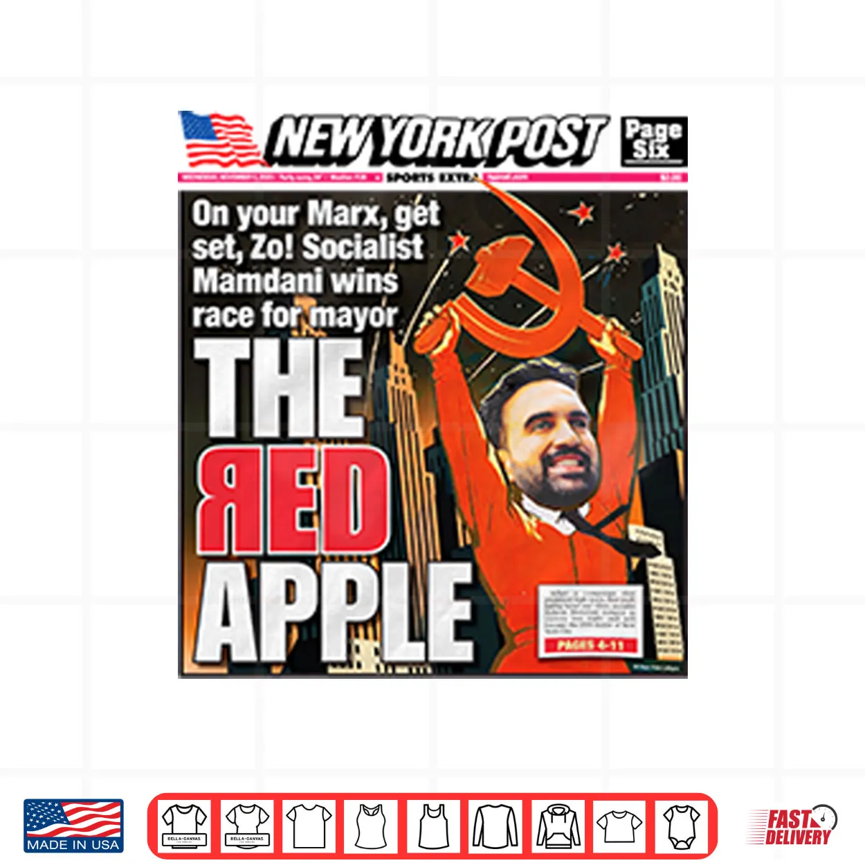 New York Post Socialist Mamdani Wins Race For Mayor Shirt New York Post Socialist Mamdani Wins Race For Mayor Shirt