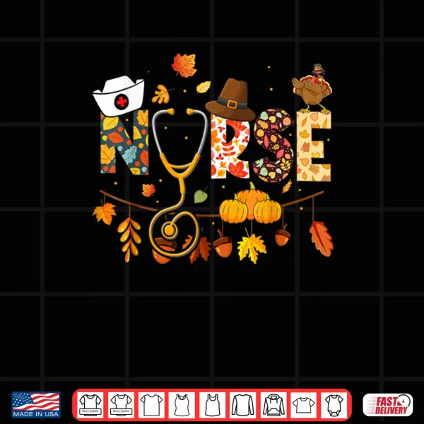 Nurse Thanksgiving Health Worker Nursing Fall Turkey Shirt 4 Design Nurse Thanksgiving Health Worker Nursing Fall Turkey Shirt