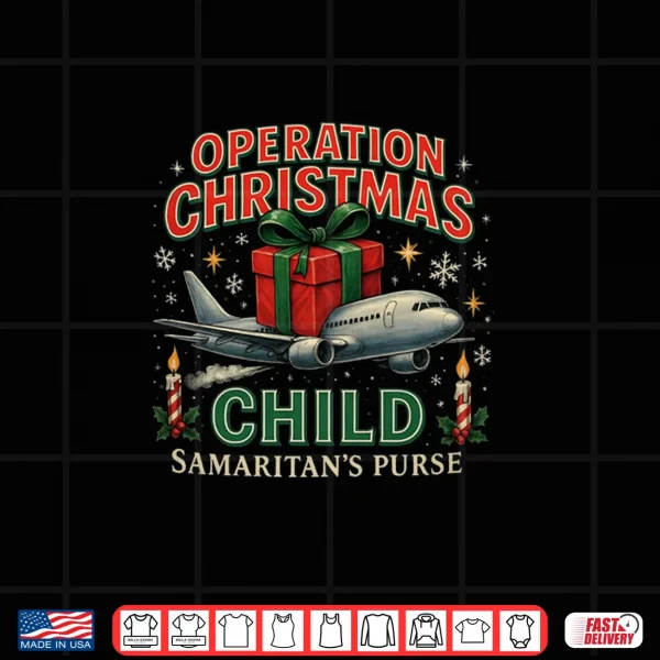 Operation Christmas Child Samaritan’s Purse Design Shirt 3 Design Operation Christmas Child Samaritans Purse Design Shirt