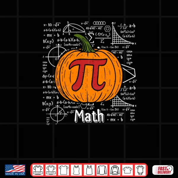 Pumpkin Pie Math Thanksgiving Halloween Pi Day Shirt 4 Design Pumpkin Pie Math Thanksgiving Halloween Pi Day Shirt