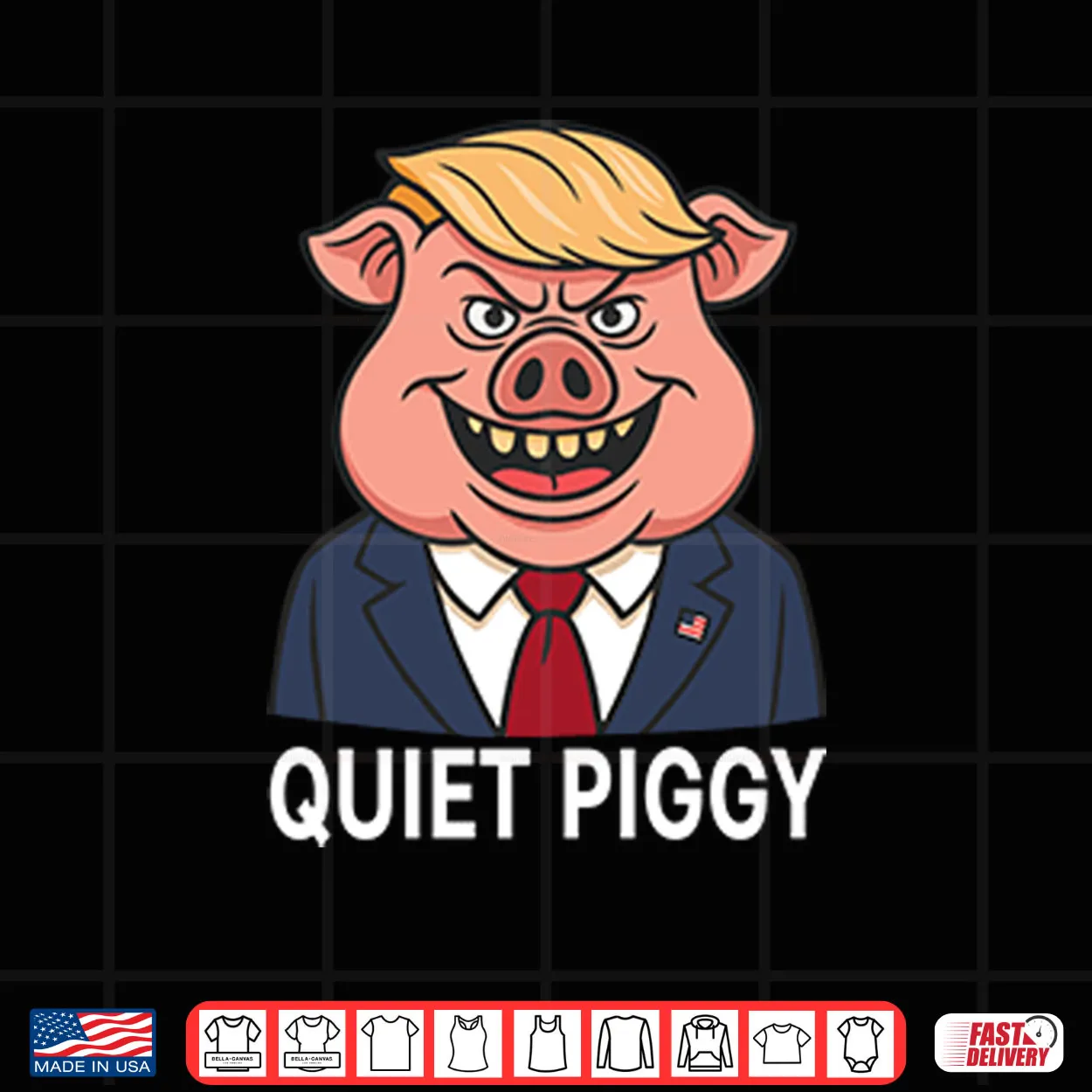 Quiet Piggy Pig Trump Shirt Quiet Piggy Pig Trump Shirt