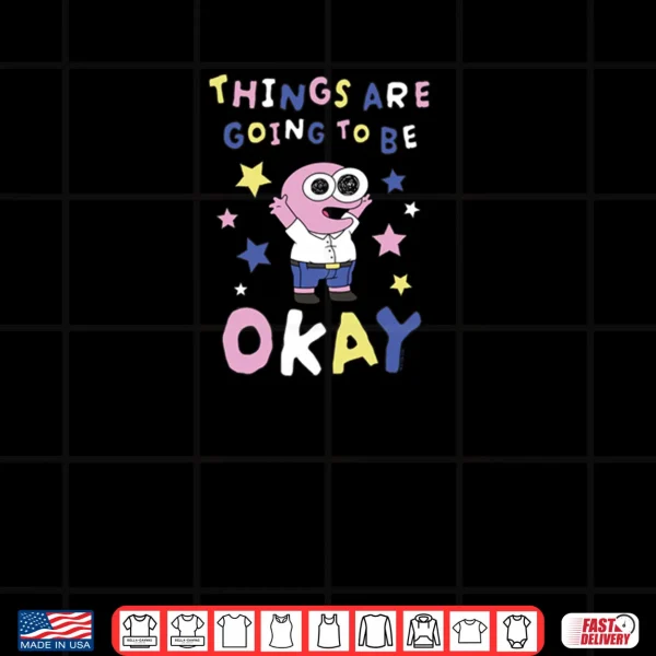 Smiling Friends Things Are Going to Be Okay Pim Cartoon Shirt 3 Design Smiling Friends Things Are Going to Be Okay Pim Cartoon Shirt