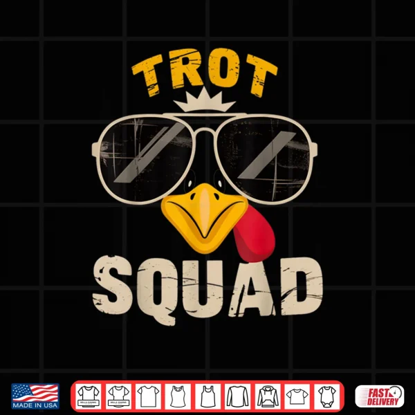 Thanksgiving Turkey Trot Squad 2025 Trot Race Shirt 4 Design Thanksgiving Turkey Trot Squad 2025 Trot Race Shirt