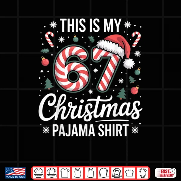 This My 67 Christmas Pajama 67 Meme Gen Alpha Boys Girls Shirt 4 Design This My 67 Christmas Pajama 67 Meme Gen Alpha Boys Girls Shirt