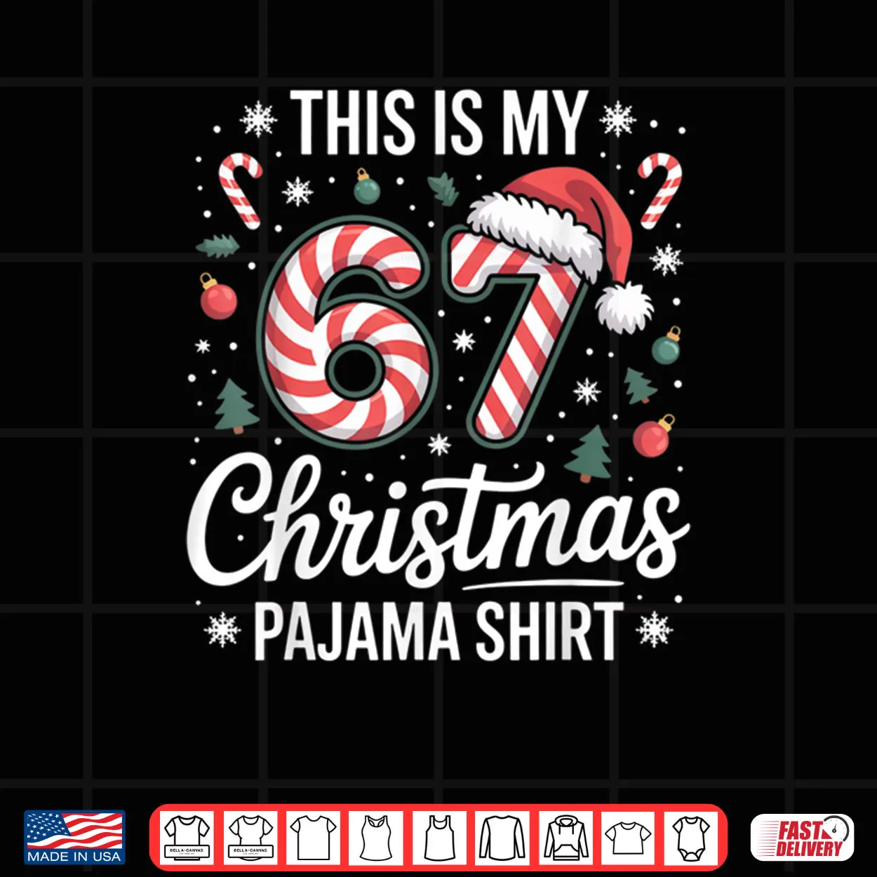 This My 67 Christmas Pajama 67 Meme Gen Alpha Boys Girls Shirt This My 67 Christmas Pajama 67 Meme Gen Alpha Boys Girls Shirt