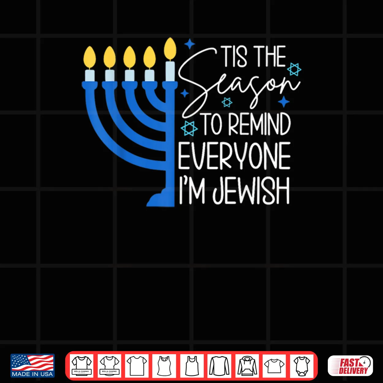 Tis The Season to Remind Everyone Im Jewish Hanukkah Season Shirt Tis The Season to Remind Everyone Im Jewish Hanukkah Season Shirt