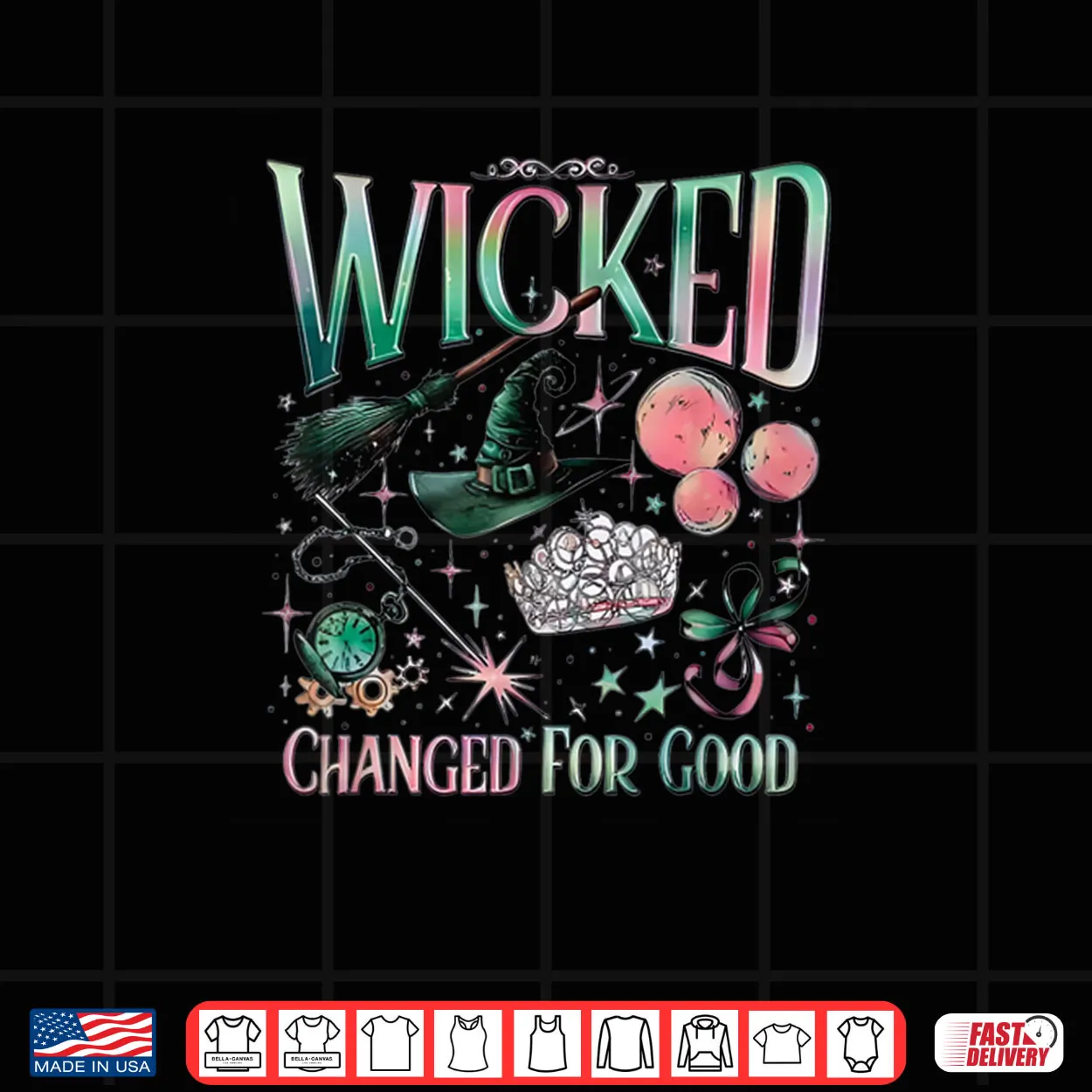 Wicked Changed for Good Shirt Wicked Changed for Good Shirt