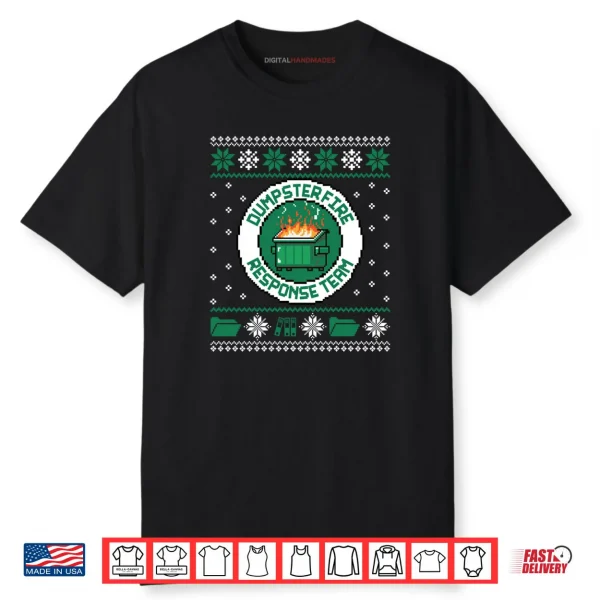 Dumpster Fire Response Team Chaos Ugly Sweater Cute Employee Shirt