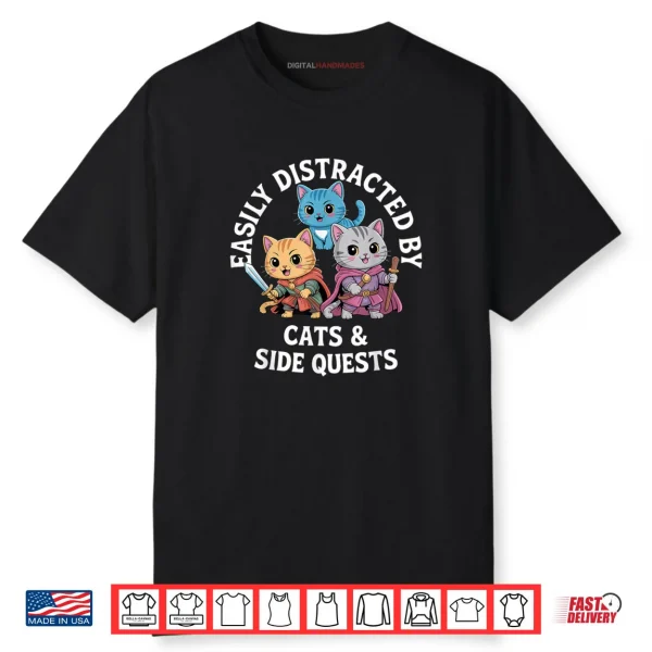 Easily Distracted by Cats and Sidequests RBG Roleplay Gamer Shirt