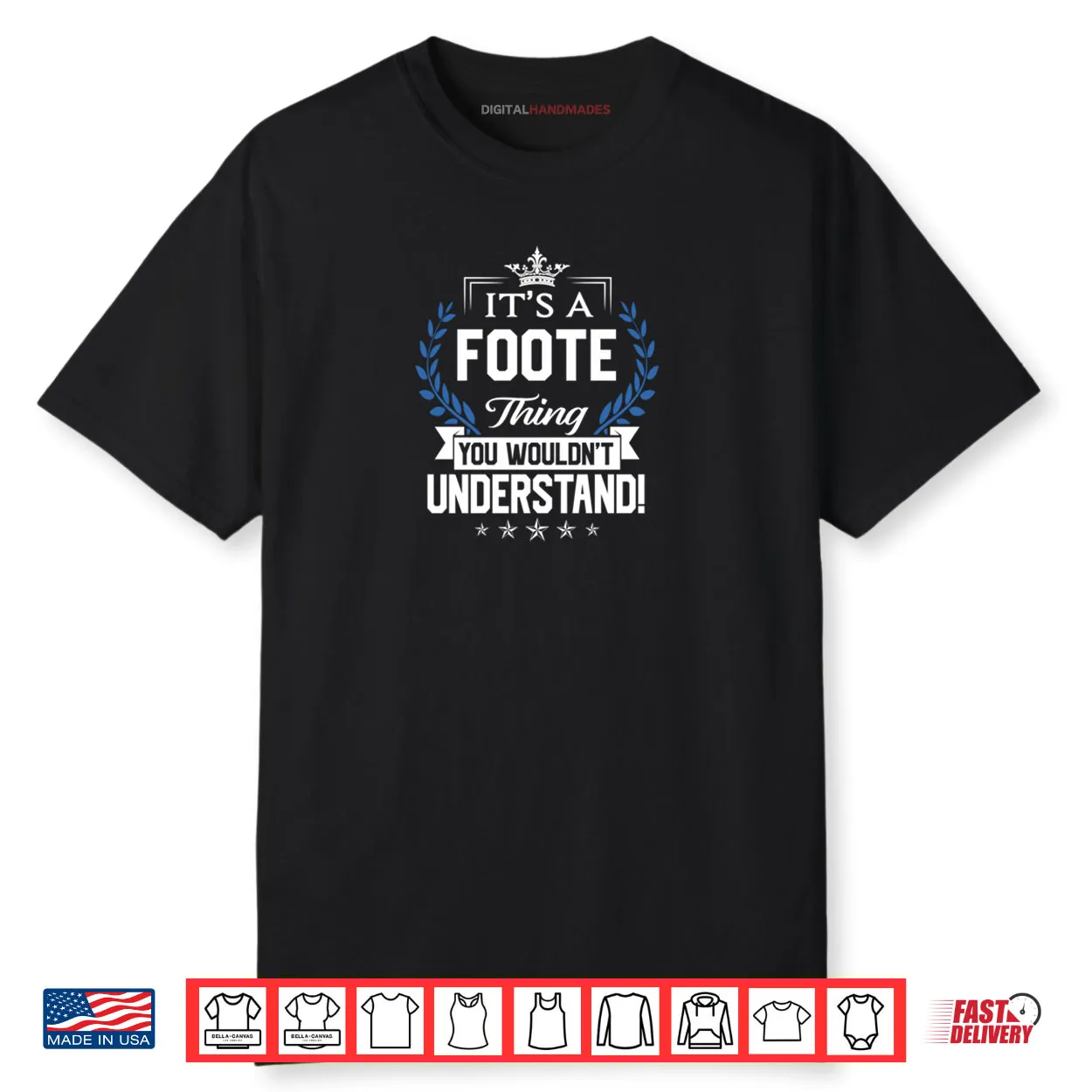 Foote Thing Name You Wouldn’t Understand Shirt Foote Thing Name You Wouldn’t Understand Shirt