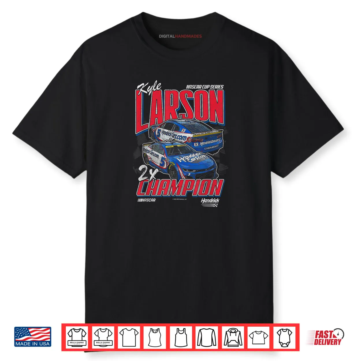 Hendrick Motorsports Kyle Larson Nascar Series 2X Champion Shirt Hendrick Motorsports Kyle Larson Nascar Series 2X Champion Shirt