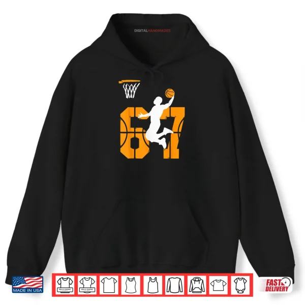 Hoodie 67 Basketball Meme Dunk Position Game Trendy Shirt