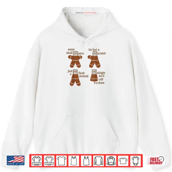 Hoodie Alright Well Call It A Draw Gingerbread Shirt