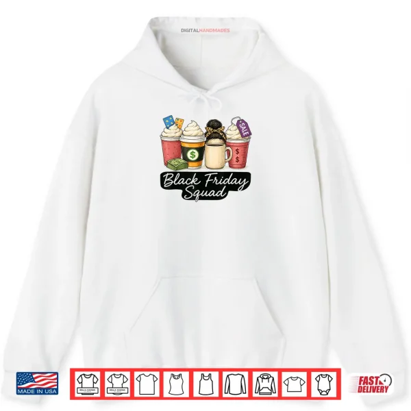 Hoodie Black Shopping Friday Squad Coffee Cups Coffee Lovers Shirt