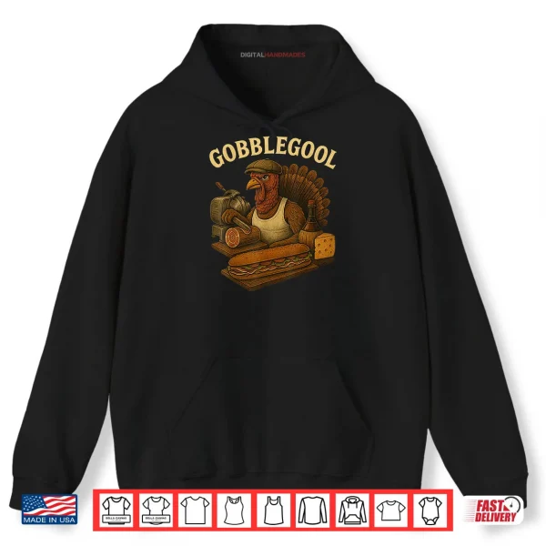 Gobblegool Turkey Thanksgiving Shirt 2 Hoodie Gobblegool Turkey Thanksgiving Shirt