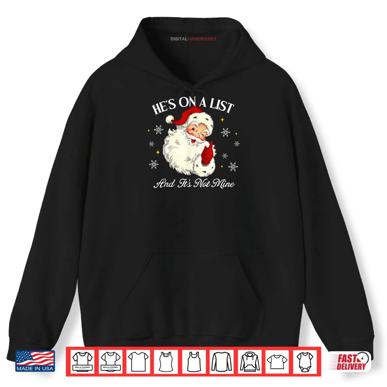 Hes On A List and Its Not Mine Funny Santa Face Christmas Shirt Hes On A List and Its Not Mine Funny Santa Face Christmas Shirt