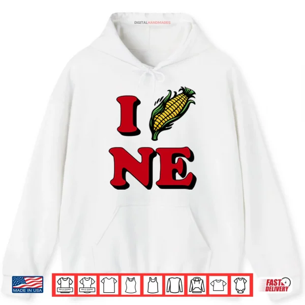 Hoodie I Corn NE Nebraska Shirt