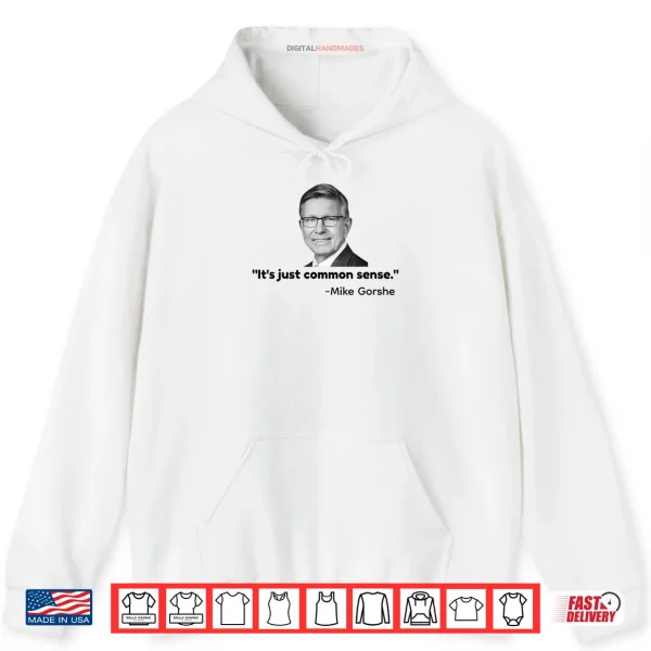 It's Just Common Sense Shirt 2 Hoodie Its Just Common Sense Shirt