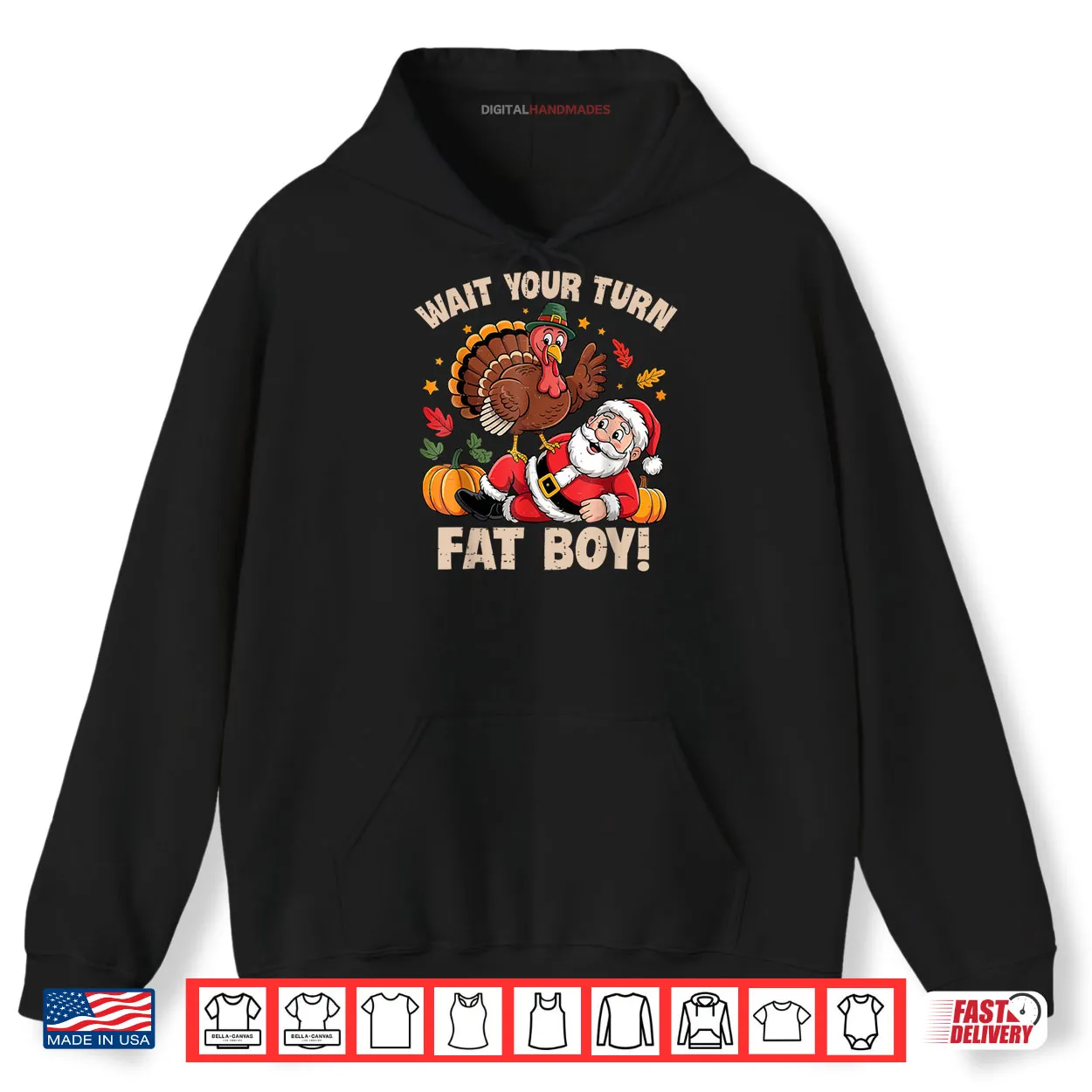 Wait Your Turn Fat Boy Turkey and Santa Thanksgiving Humor Shirt Wait Your Turn Fat Boy Turkey and Santa Thanksgiving Humor Shirt