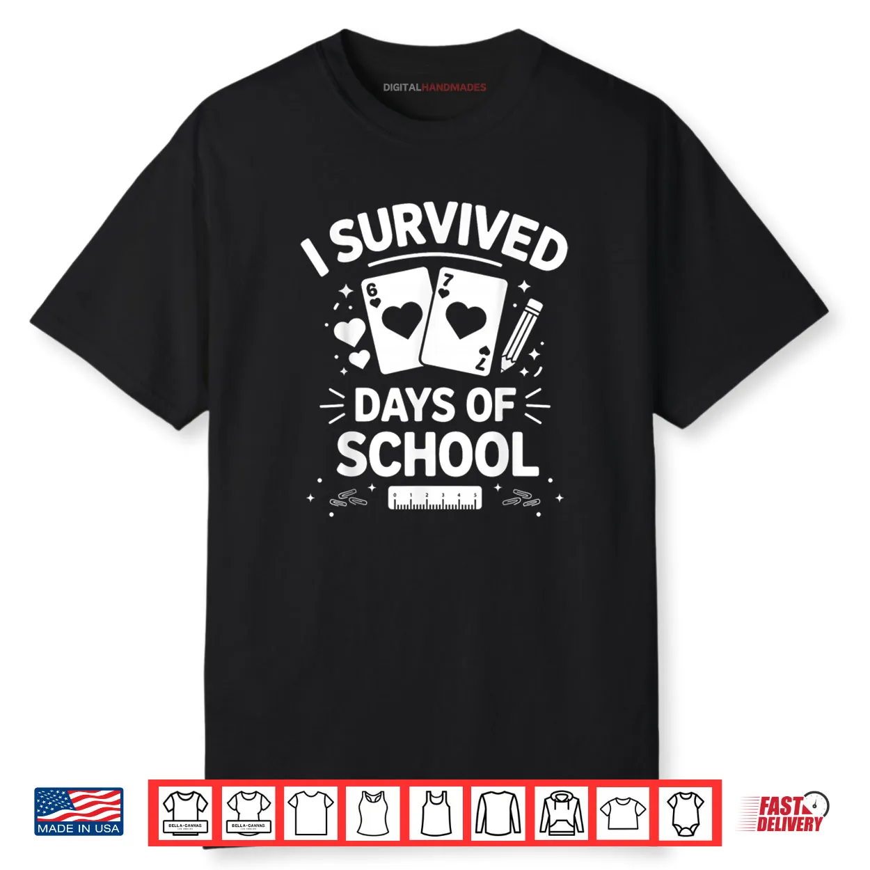 I Survived 67 Days of School Cards Teachers Students Hearts Shirt I Survived 67 Days of School Cards Teachers Students Hearts Shirt