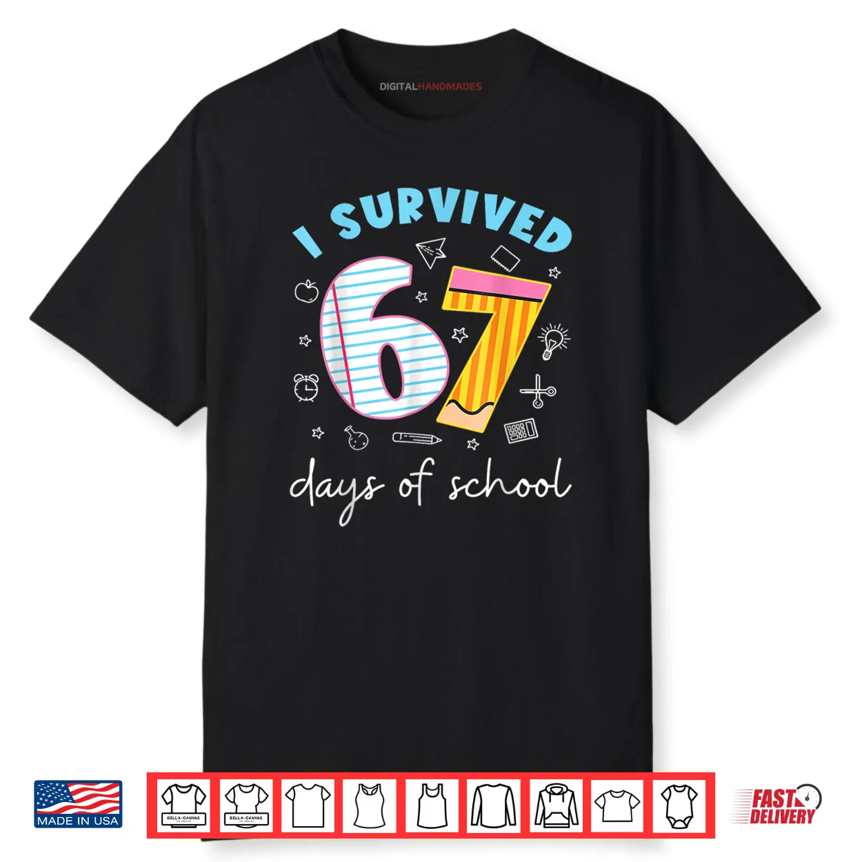 I Survived 67 Days of School Funny Meme Teacher Student Shirt I Survived 67 Days of School Funny Meme Teacher Student Shirt