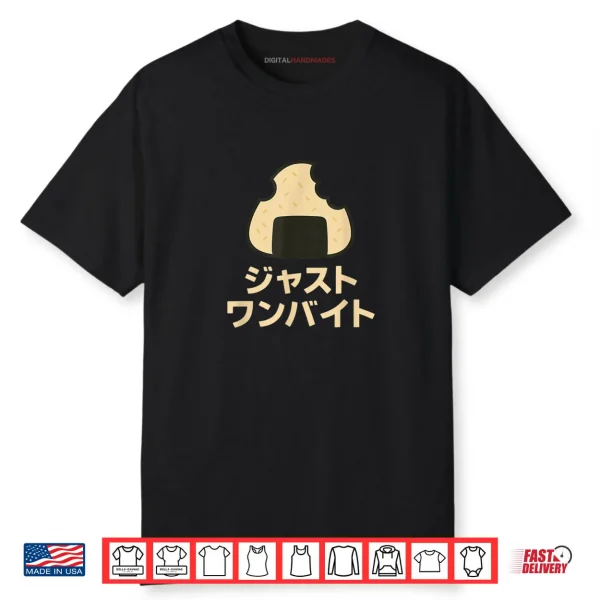 Just One Bite Japanese Musubi Shirt