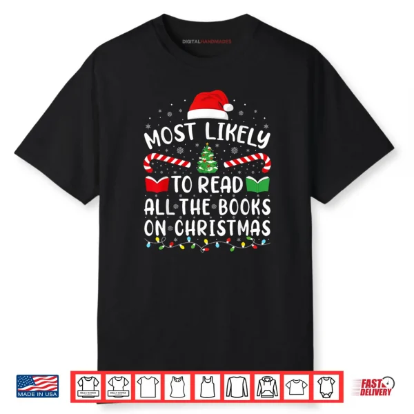 Most Likely to Read A Book On Christmas Family Matching Xmas Shirt