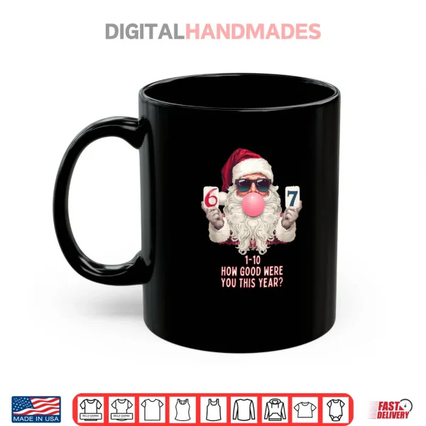Mug 6 7 Funny Christmas Meme Six or Seven Bubblegum Santa Claus Shirt