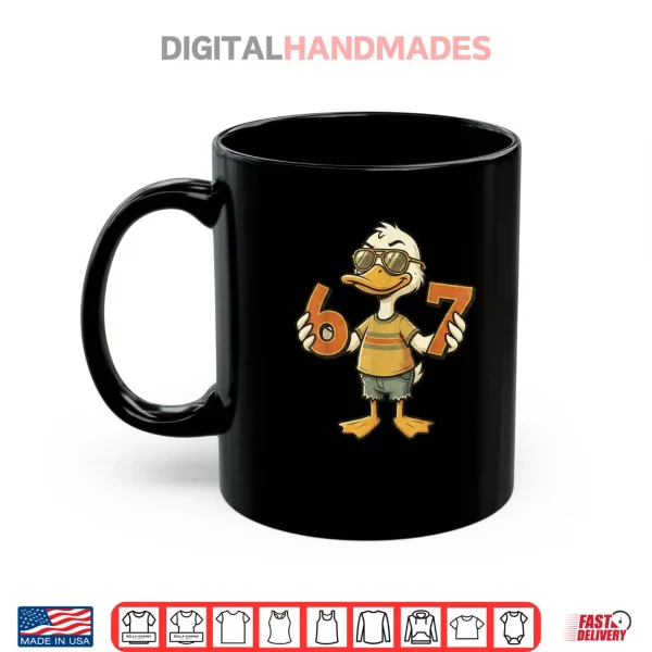 Mug 67 Meme Cute Duck 6 7 Six Seven 6 7 Gen Alpha Slang Shirt