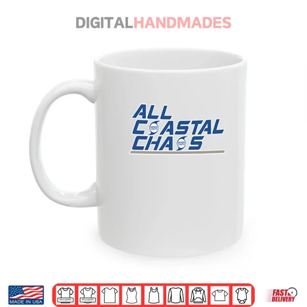 All Coastal Chaos Shirt 3 Mug All Coastal Chaos Shirt