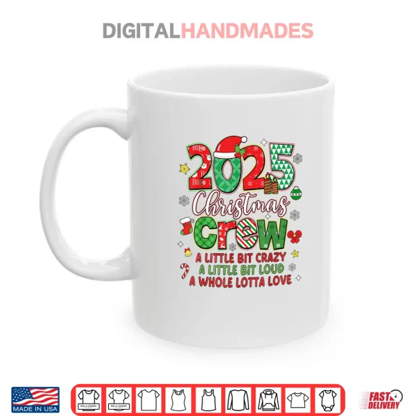 Mug Christmas Crew 2025 Family Christmas Xmas Pajamas Matching Shirt