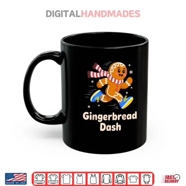 Christmas Gingerbread Dash Running Runner Xmas Marathon 5k Shirt 3 Mug Christmas Gingerbread Dash Running Runner Xmas Marathon 5k Shirt