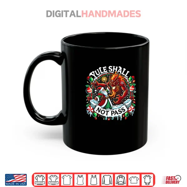 Mug Creepmas Yule Shall Not Pass Wizard Santa Xmas Shirt