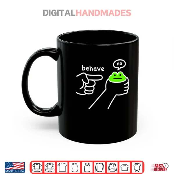 Mug Dishonest Frog Funny Frog Meme Behave No Shirt