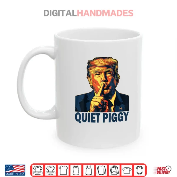 Mug Funny Quiet Piggy Shirt