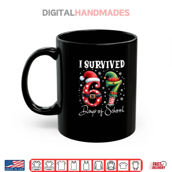 I Survived 67 Days of School Christmas Candy Cane Six Seven Shirt 3 Mug I Survived 67 Days of School Christmas Candy Cane Six Seven Shirt 1