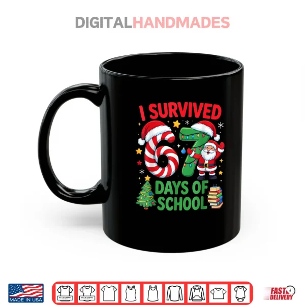 I Survived 67 Days of School Christmas Candy Cane Six Seven Shirt 3 Mug I Survived 67 Days of School Christmas Candy Cane Six Seven Shirt