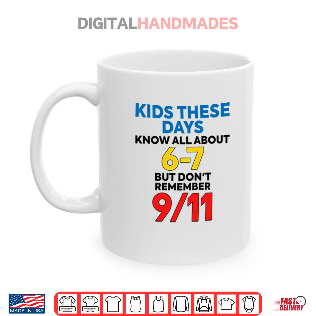 Kids These Days Know All About 67 But Don’t Remember 9 11 Shirt Kids These Days Know All About 67 But Don’t Remember 9 11 Shirt