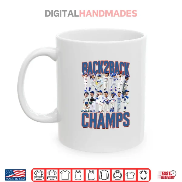 Mug Los Angeles Dodgers Back2back Champs Shirt