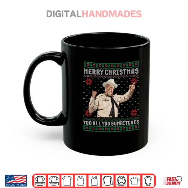 Mug Merry Christmas to All You Sumbitches Ugly Sweater Vintage Shirt