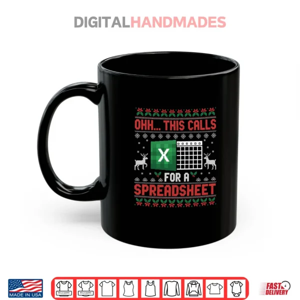 Oh This Calls for a Spreadsheet Christmas Sweater Excel Shirt 3 Mug Oh This Calls for a Spreadsheet Christmas Sweater Excel Shirt