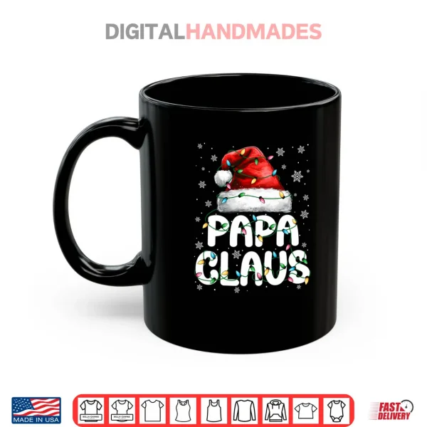 Mug Papa Claus Santa Hat Christmas Lights Pajama Family Matching Shirt