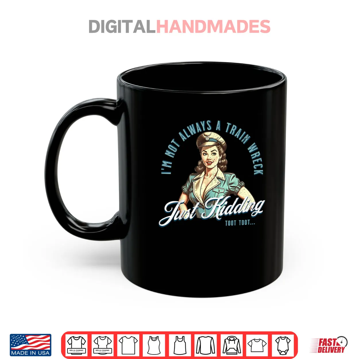 Pin Up Train Wreck Just Kidding Toot Toot Shirt Pin Up Train Wreck Just Kidding Toot Toot Shirt