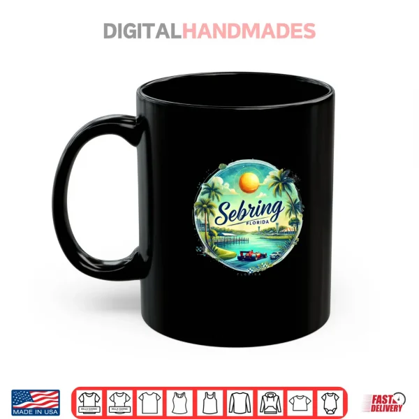Sebring FL Florida Race Cars Orange Groves Lakes Shirt 3 Mug Sebring FL Florida Race Cars Orange Groves Lakes Shirt
