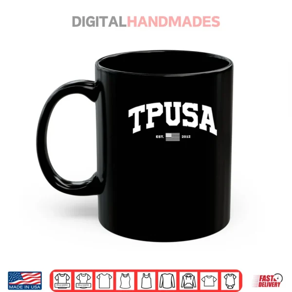 Mug TPUSA Est 2012 Shirt