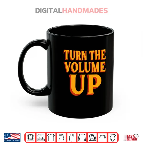 Mug Zohran Mamdani Turn The Volume Up Shirt
