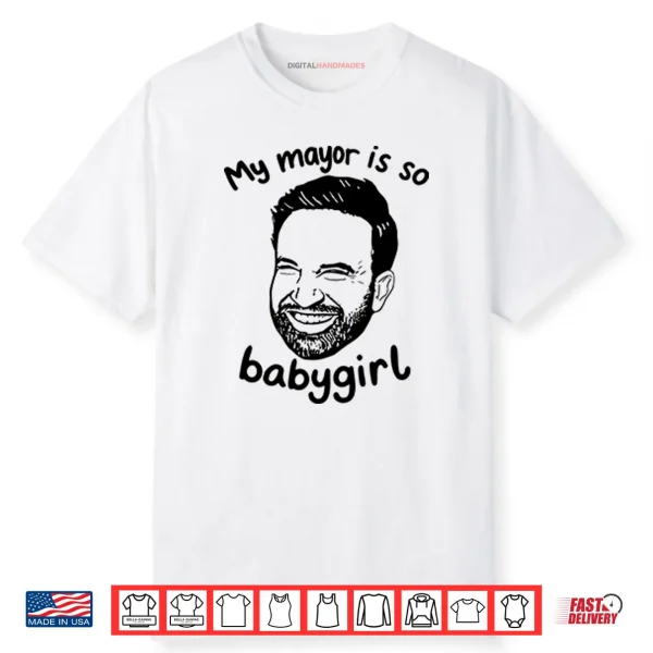 My Mayor Is So Babygirl Zohran Mamdani Shirt