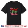 Oh What Fun It is to Be Dada Christmas Family Shirt
